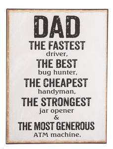 Dad's the Fastest Driver...Metal Sign