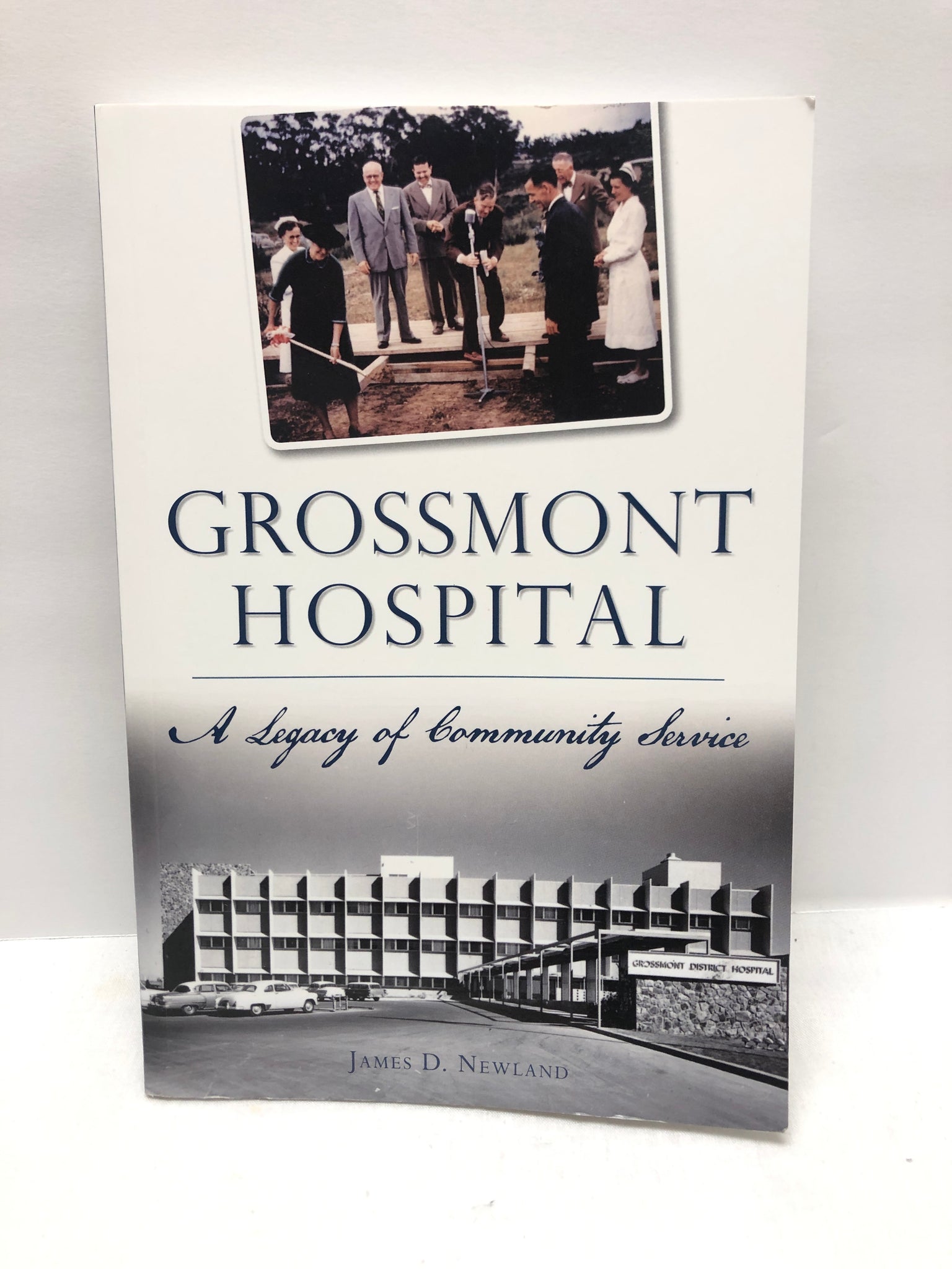 Grossmont Hospital - A legacy of community service , Book